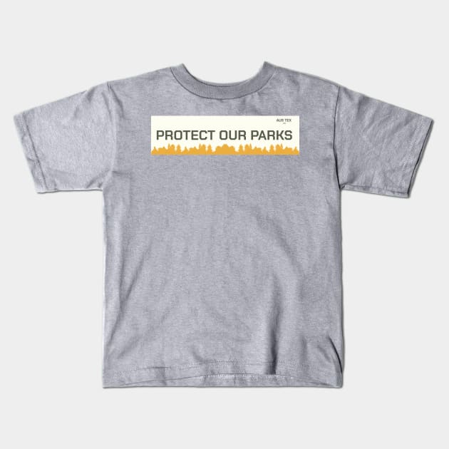 Protect Austin Parks Kids T-Shirt by TexasToons